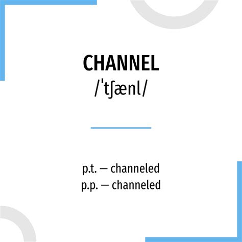 channel verb meaning.